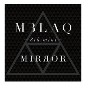 MBLAQ - MIRROR (8TH MINI ALBUM)