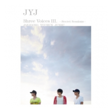 제이와이제이 (JYJ) - JYJ 3HREE VOICES Ⅲ. [SECRET SESSIONS] (2 DISC)  [2015 5월 아이노케이 가격 인하]