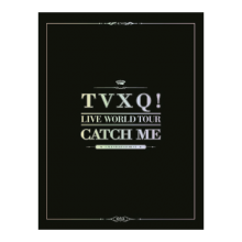 TVXQ! LIVE WORLD TOUR : CATCH ME [CONCERT PHOTOBOOK]